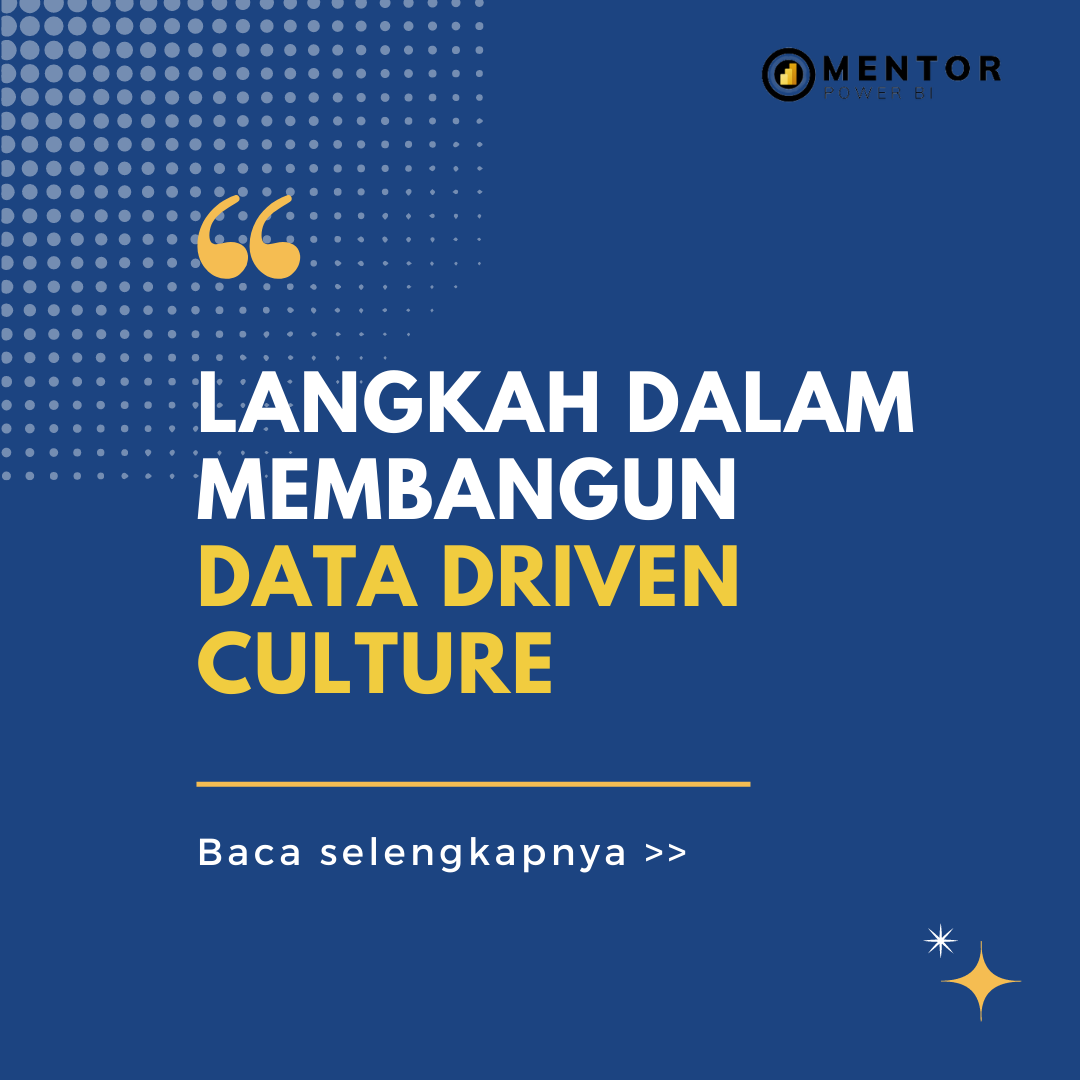 Membangun Data Driven Culture - Training Power BI | Pelatihan Power BI ...