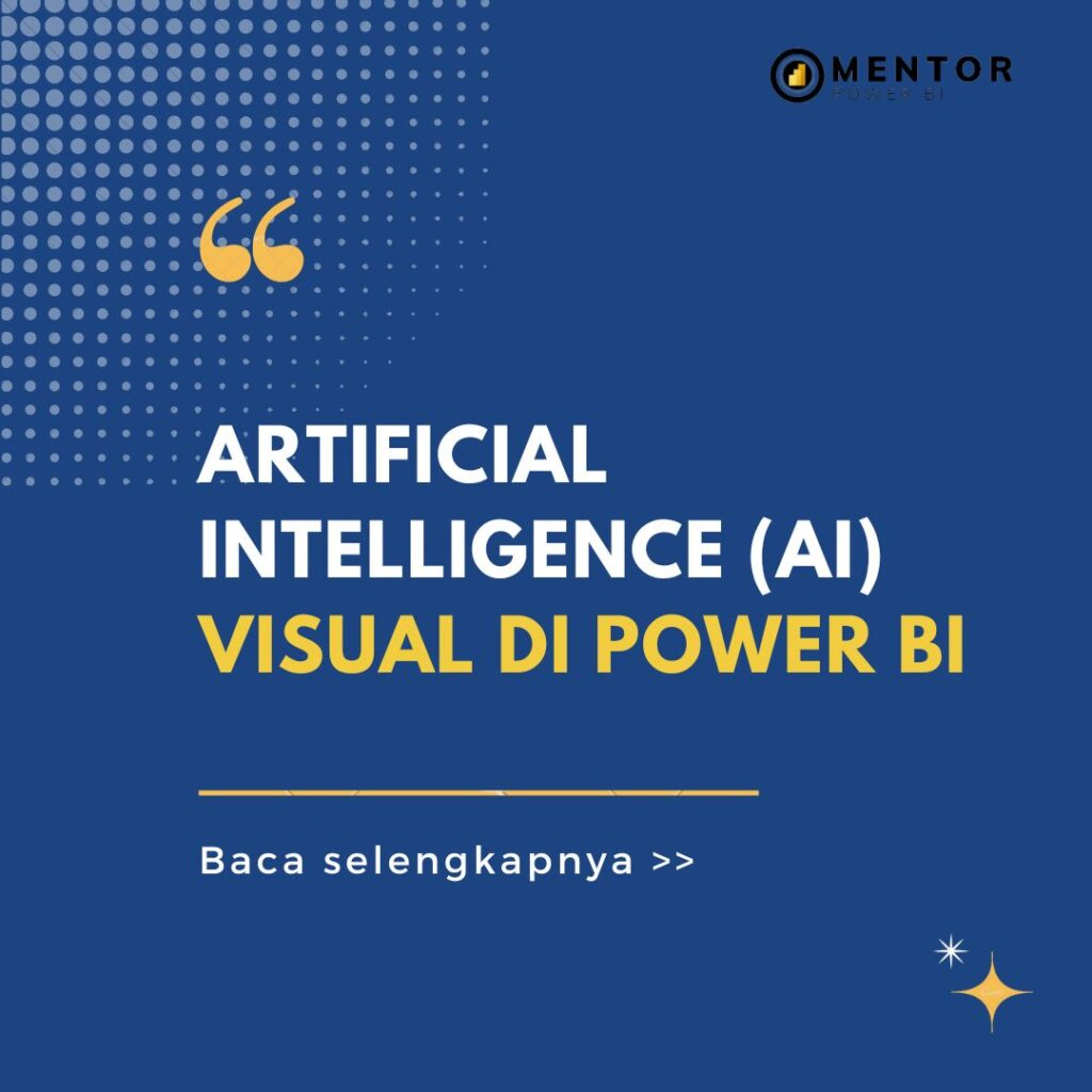 Artificial Intelligece (AI) Visual di Power BI